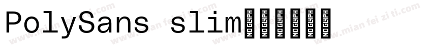 PolySans slim字体转换